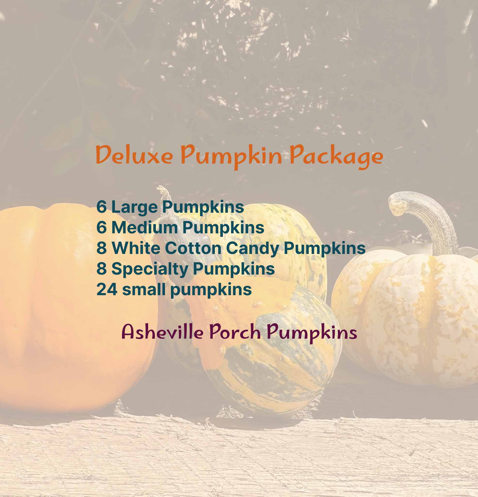 Deluxe Pumpkin Package
